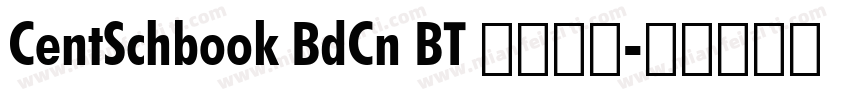 CentSchbook BdCn BT 普通西方字体转换